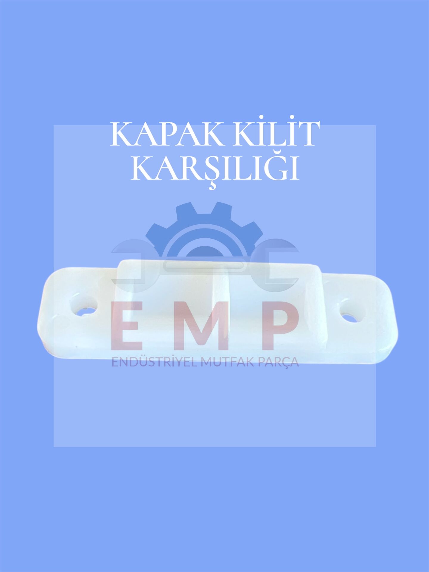 KAPAK KİLİDİ KARŞILIĞI