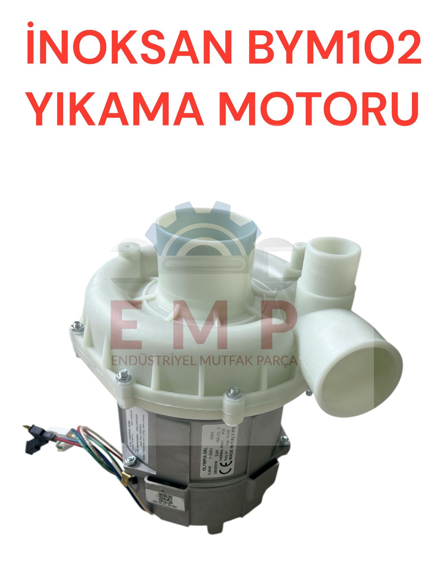 OLYMPİA İNOKSAN BYM 102 102S YIKAMA MOTORU 1000 TABAK  0,6KW