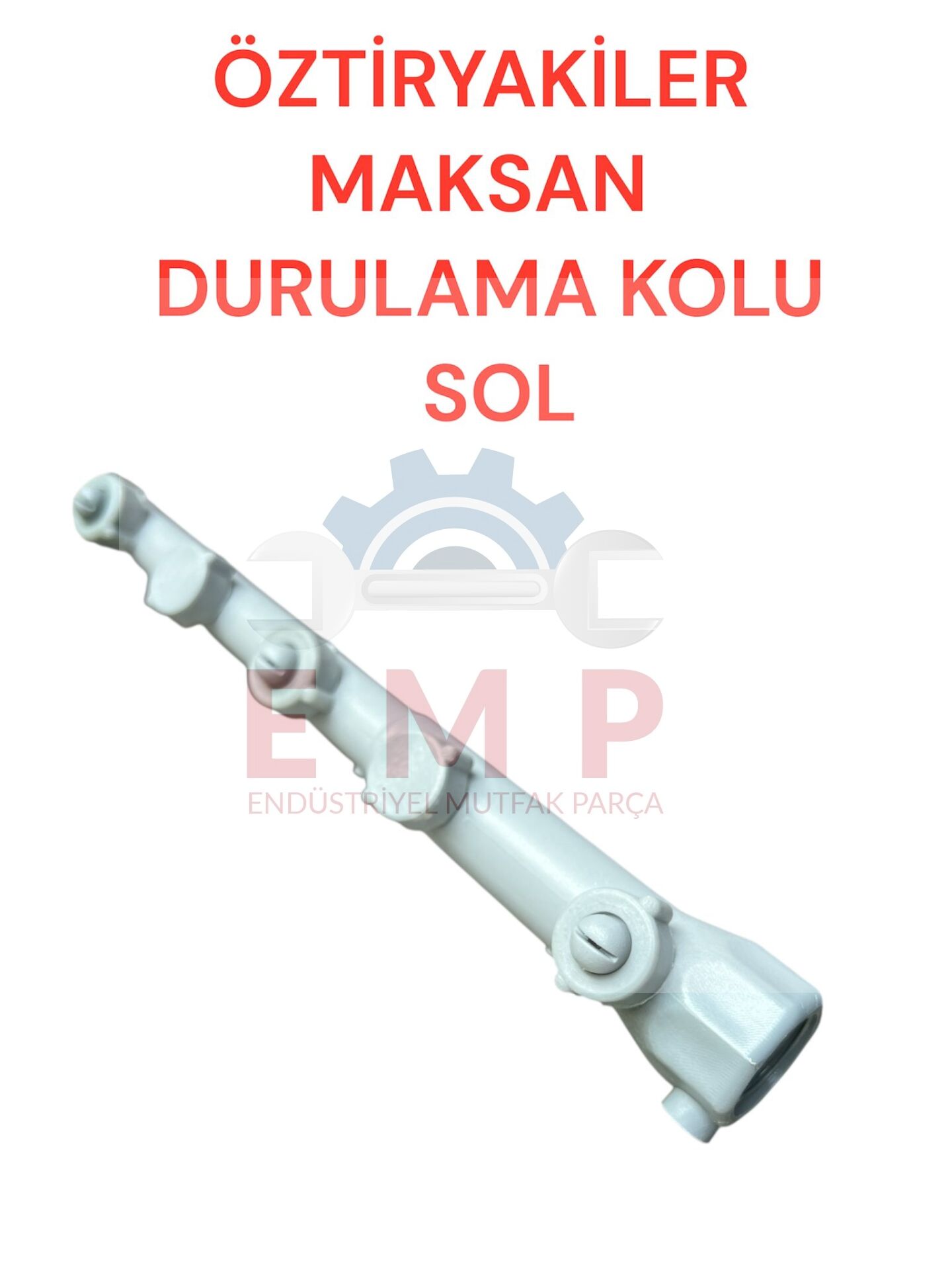 ÖZTİRYAKİLER MAKSAN DURULAMA KOLU SOL